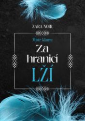 Za hranicí lží - Společenská próza Za hranicí lží