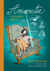 Amonita v bludišti záhad - Galina Miklínová - Pro děti a mládež Amonita v bludišti záhad