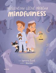 Mušlenčiny léčivé příběhy - Mindfulness