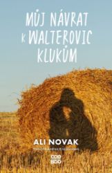 Můj návrat k Walterovic klukům Můj návrat k Walterovic klukům