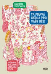 Ta pravá škola pro vaše děti Ta pravá škola pro vaše děti