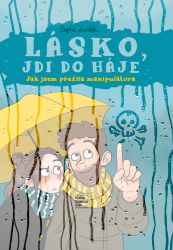 Lásko, jdi do háje