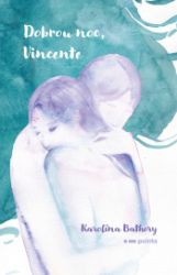 Dobrou noc, Vincente