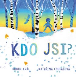 Kdo jsi?