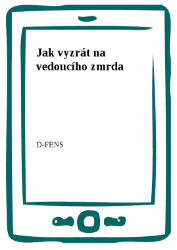 Jak vyzrát na vedoucího zmrda