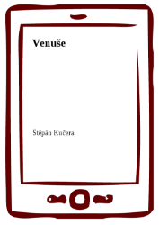 Venuše - Štěpán Kučera - Povídky a novely Venuše