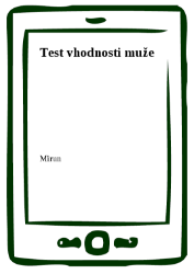 Test vhodnosti muže