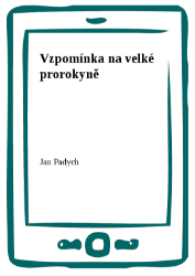 Vzpomínka na velké prorokyně