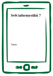 Svět informystiků 7