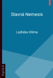 Slavná Nemesis - Povídky a novely Slavná Nemesis