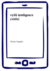 vyšší inteligence zvítězí