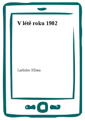 V létě roku 1902 V létě roku 1902