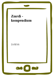 Zmrdi - kompendium