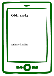 Obří kroky - Anthony Robbins - Přírodní vědy Obří kroky