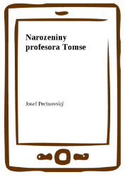Narozeniny profesora Tomse