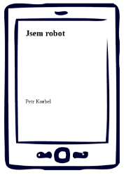 Jsem robot