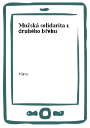 Mužská solidarita z druhého břehu
