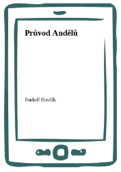 Průvod Andělů - Rudolf Havlík - Humor, satira a komedie Průvod Andělů