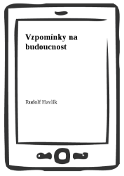 Vzpomínky na budoucnost