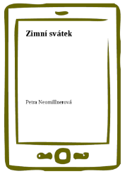 Zimní svátek - Petra Neomillnerová - Fantasy Zimní svátek