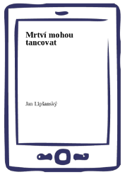 Mrtví mohou tancovat Mrtví mohou tancovat