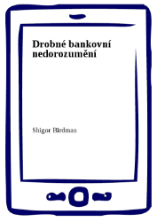 Drobné bankovní nedorozumění