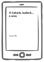 O žabách, hadech... o sexu