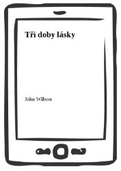Tři doby lásky