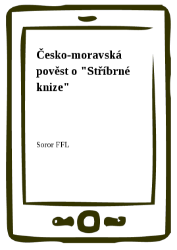 Česko-moravská pověst o "Stříbrné knize"