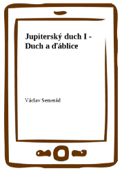Jupiterský duch I - Duch a ďáblice