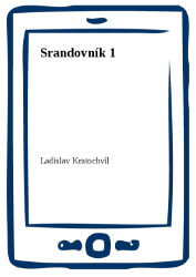 Srandovník 1