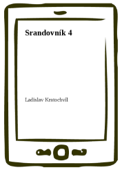 Srandovník 4