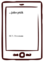 ...jako pták