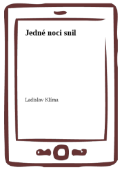 Jedné noci snil