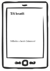 Tři bratři