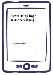 Neviditelný boj s mimozemšťany