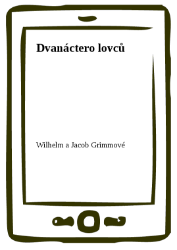 Dvanáctero lovců