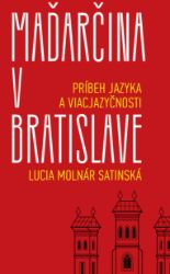 Maďarčina v Bratislave - E-knihy Maďarčina v Bratislave