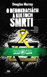 O demokraciách a kultoch smrti