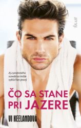 Čo sa stane pri jazere - Romantické Čo sa stane pri jazere