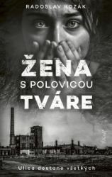 Žena s polovicou tváre Žena s polovicou tváre