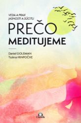 Prečo meditujeme Prečo meditujeme
