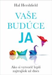 Vaše budúce Ja Vaše budúce Ja