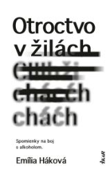 Otroctvo v žilách - Romány Otroctvo v žilách