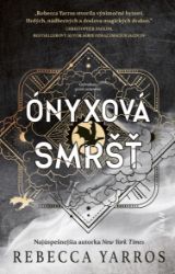 Ónyxová smršť Ónyxová smršť