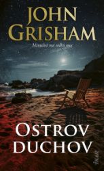 Ostrov duchov - John Grisham - Krimi a detektivky Ostrov duchov