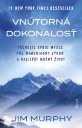 Vnútorná dokonalosť - Jim Murphy - Lékařská literatura e-knihy Vnútorná dokonalosť