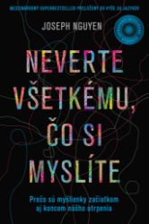 Neverte všetkému, čo si myslíte - Lékařská literatura e-knihy Neverte všetkému, čo si myslíte