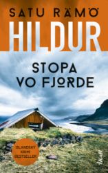 Hildur: Stopa vo fjorde - Společenská próza Hildur: Stopa vo fjorde