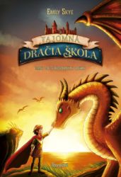Tajomná dračia škola 2: Drak so striebornými rohmi Tajomná dračia škola 2: Drak so striebornými rohmi